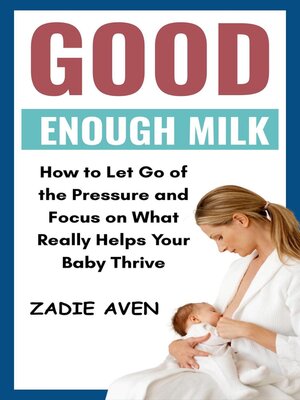 cover image of Good Enough Milk